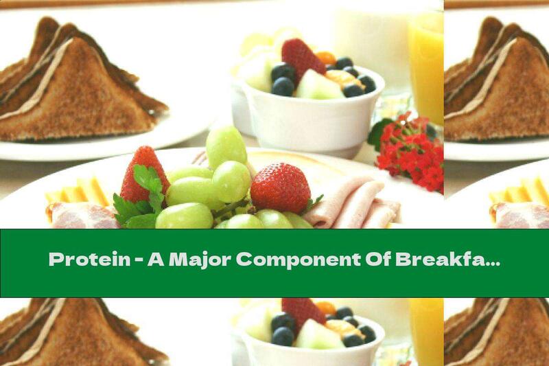 Protein - A Major Component Of Breakfast