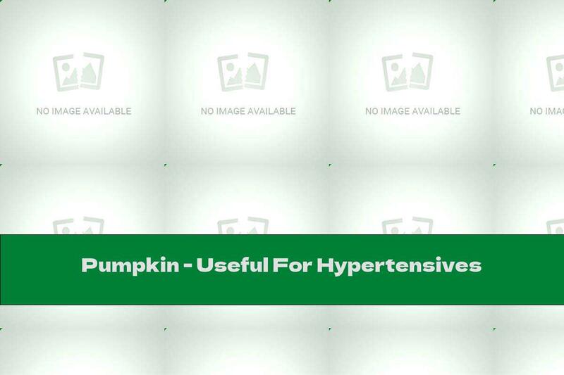Pumpkin - Useful For Hypertensives
