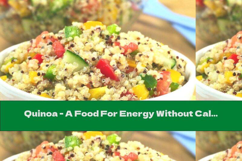 Quinoa - A Food For Energy Without Calories