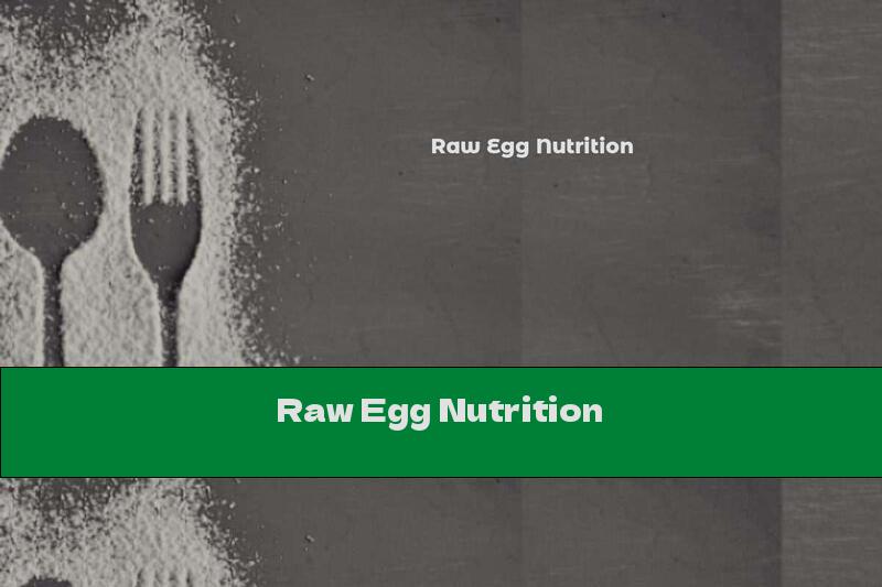 Raw Egg Nutrition