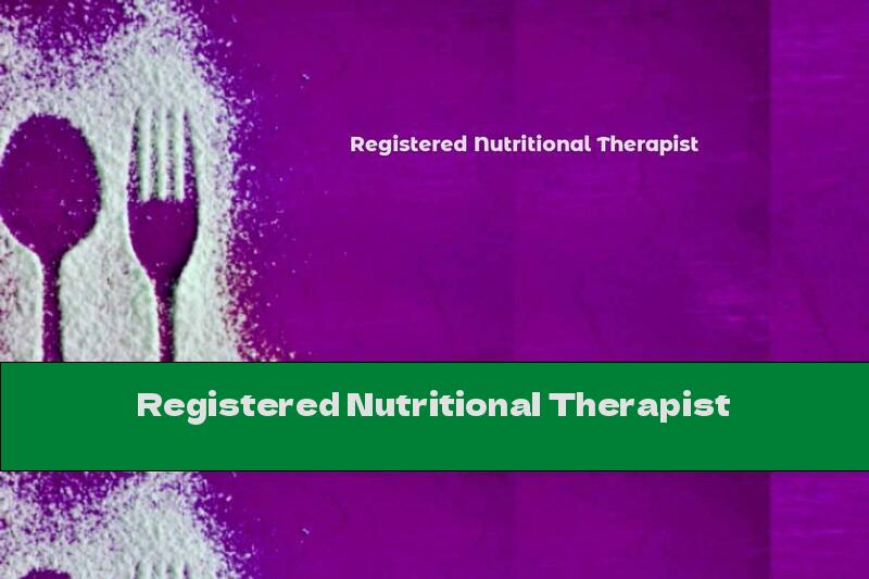 Registered Nutritional Therapist