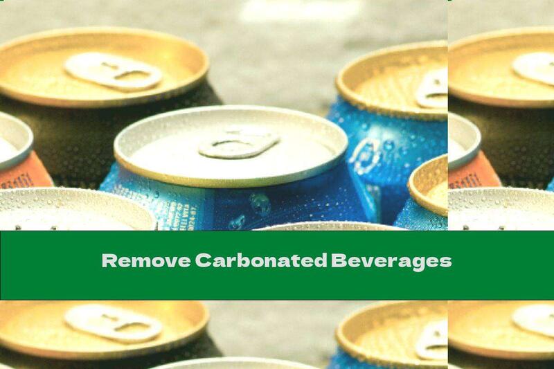 Remove Carbonated Beverages