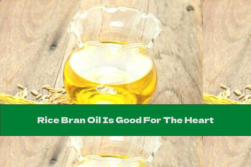 Rice Bran Oil Is Good For The Heart