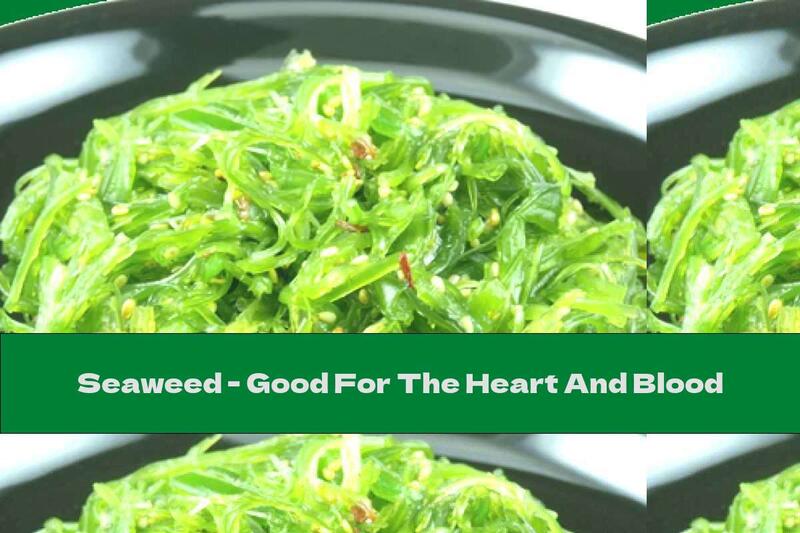 Seaweed - Good For The Heart And Blood