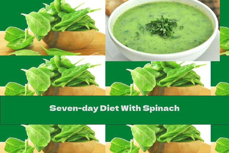 Seven-day Diet With Spinach