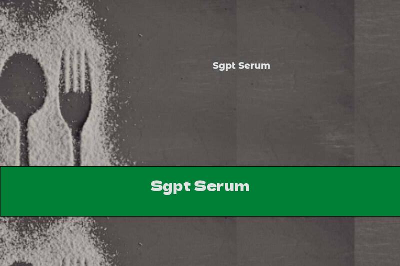 Sgpt Serum