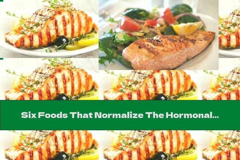 Six Foods That Normalize The Hormonal System (+ Recipes) - Part Five