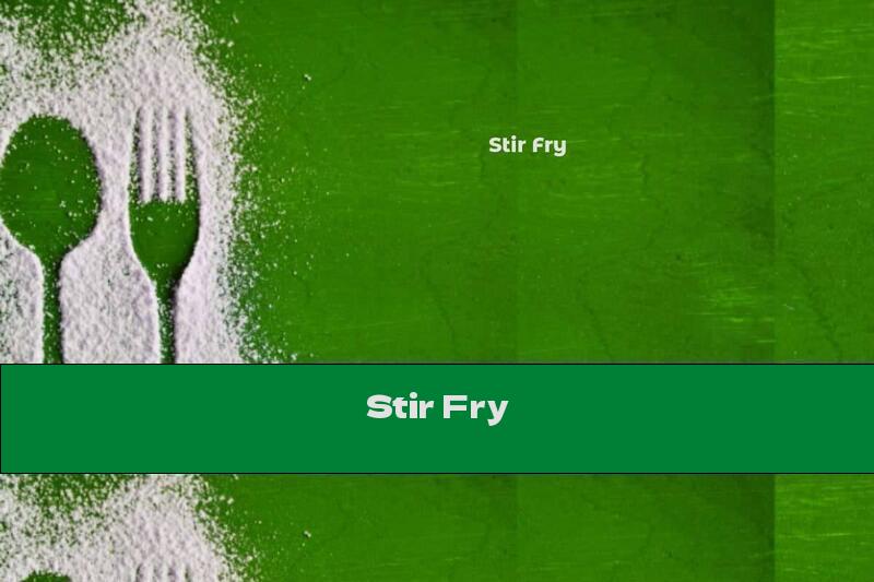 Stir Fry