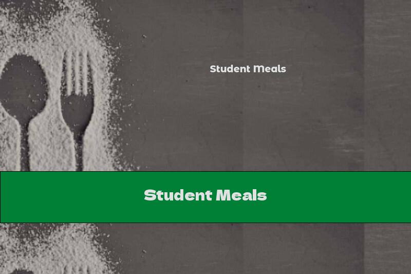 Student Meals