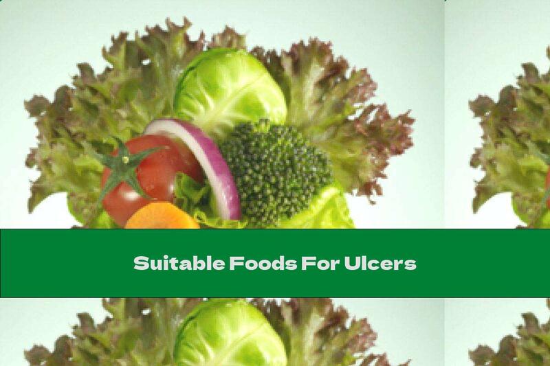 Suitable Foods For Ulcers