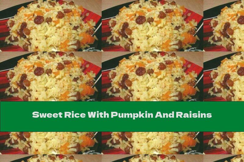 Sweet Rice With Pumpkin And Raisins