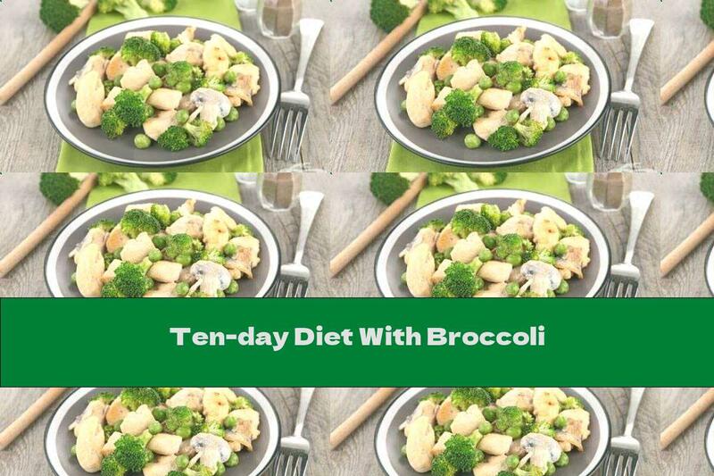 Ten-day Diet With Broccoli