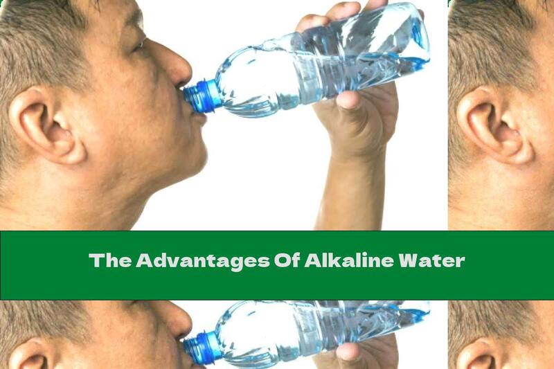 The Advantages Of Alkaline Water