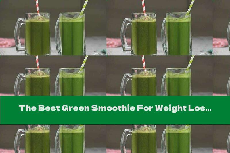 The Best Green Smoothie For Weight Loss
