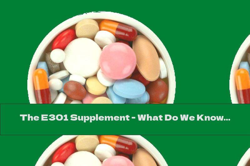 The E301 Supplement - What Do We Know About It?