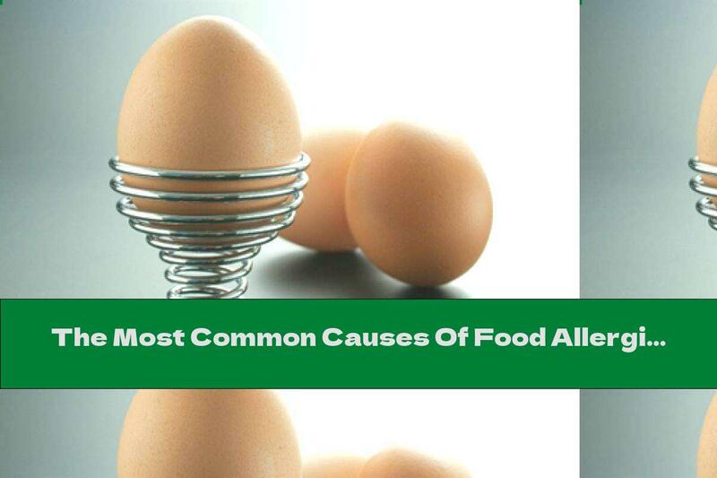 The Most Common Causes Of Food Allergies