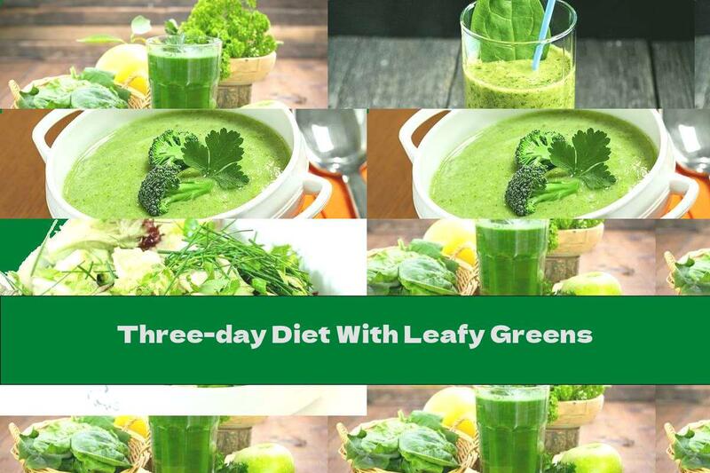 Three-day Diet With Leafy Greens