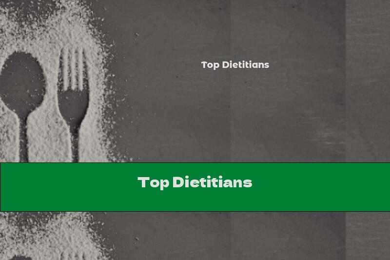 Top Dietitians