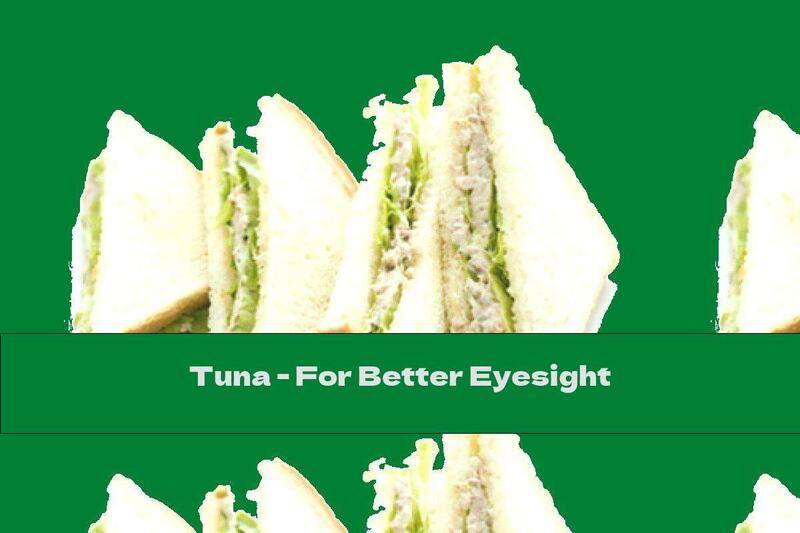 Tuna - For Better Eyesight