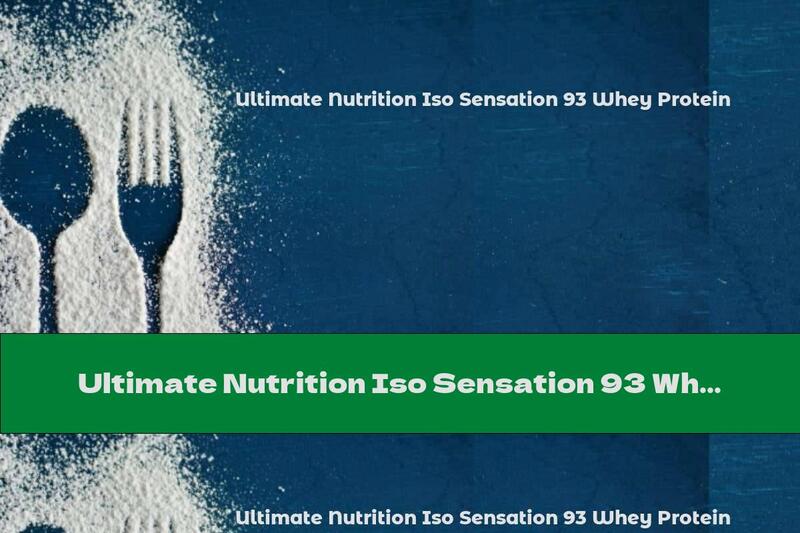 Ultimate Nutrition Iso Sensation 93 Whey Protein