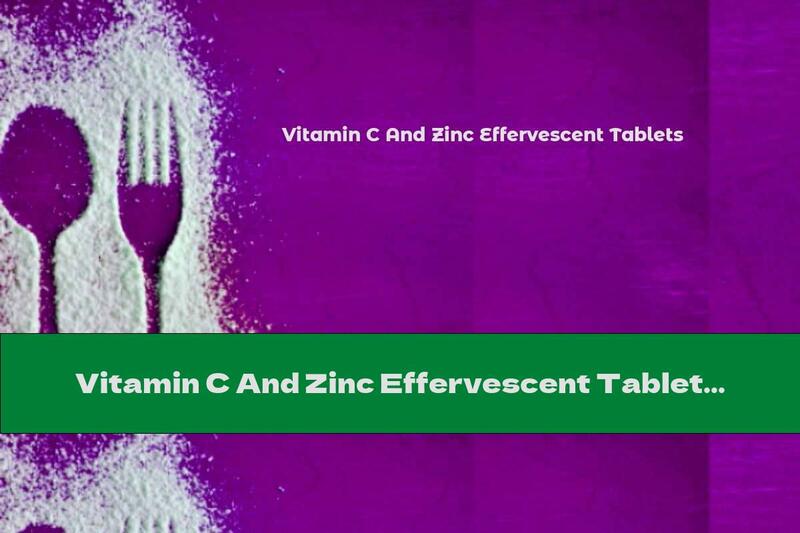 Vitamin C And Zinc Effervescent Tablets