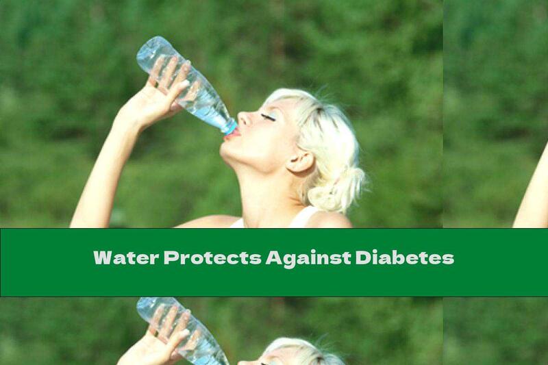 Water Protects Against Diabetes
