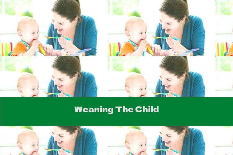 Weaning The Child