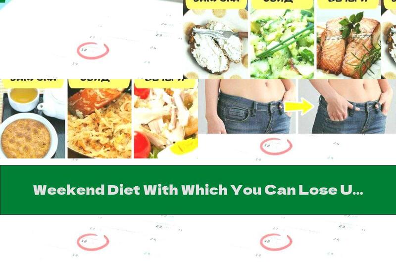 Weekend Diet With Which You Can Lose Up To 3 Pounds