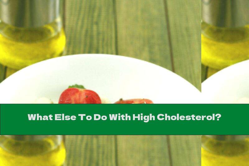 What Else To Do With High Cholesterol?