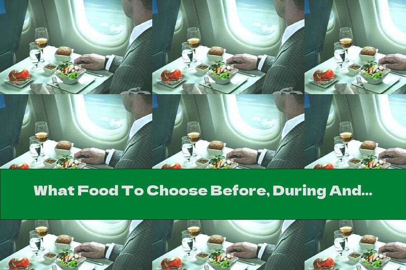 What Food To Choose Before, During And After A Trip With The Village