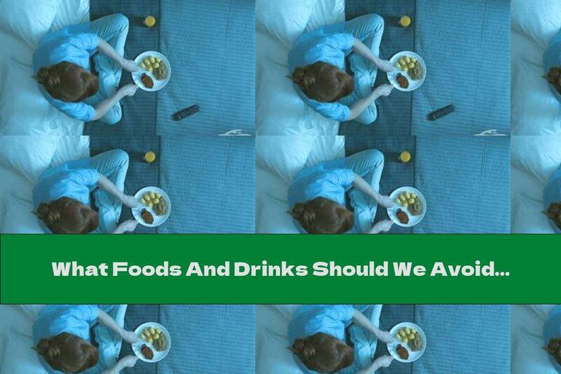 What Foods And Drinks Should We Avoid Before Bed