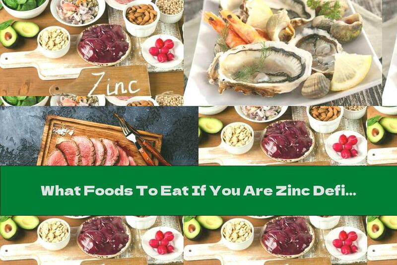 What Foods To Eat If You Are Zinc Deficient