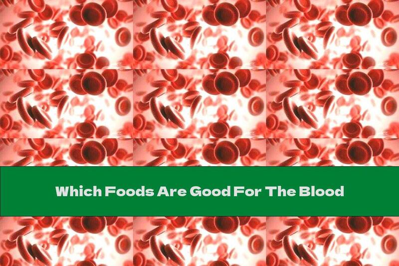 Which Foods Are Good For The Blood