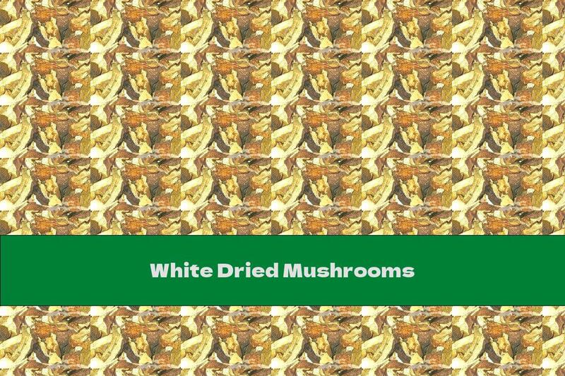 White Dried Mushrooms