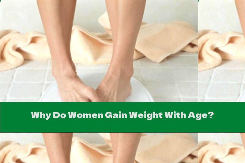 Why Do Women Gain Weight With Age?