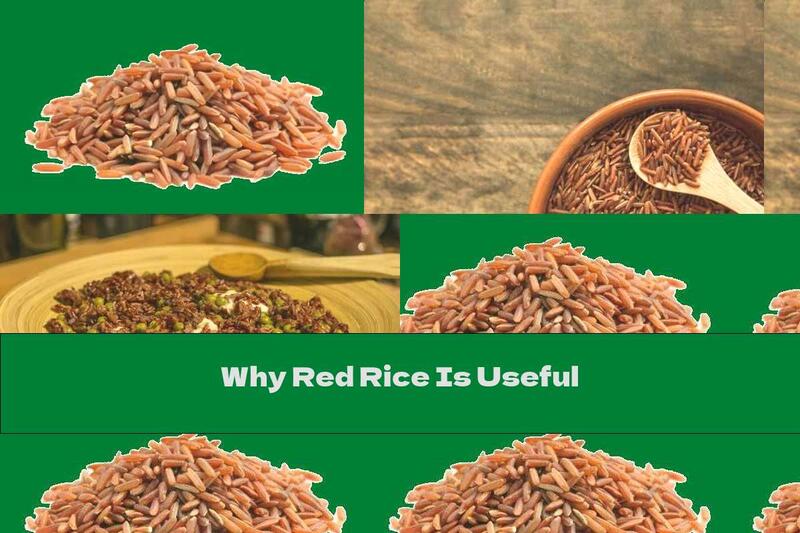 Why Red Rice Is Useful